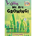 Elephant & Piggie Like Reading: We Are Growing!