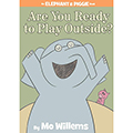 Are You Ready to Play Outside?