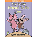My New Friend Is So Fun!