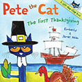 Pete the Cat: The First Thanksgiving