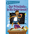 Our Principal's in His Underwear!