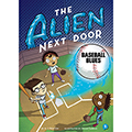 The Alien Next Door: Baseball Blues Vol. 5