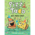 Pizza and Taco: Best Party Ever! Graphic Novel #2