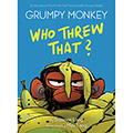 Grumpy Monkey Who Threw That?
