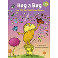 Hug a Bug