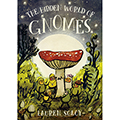 The Hidden World of Gnomes
