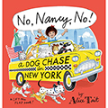 No, Nancy, No! A Dog Chase in New York