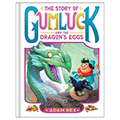 The Story of Gumluck and the Dragon's Eggs