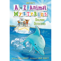 A to Z Animal Mysteries: Dolphin Detectives, #4, Paperback