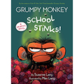 Grumpy Monkey School Stinks!
