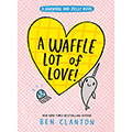 Narwhal and Jelly: A Waffle Lot of Love! #10