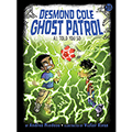 Desmond Cole Ghost Patrol: A.I. Told You So, #28