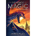 The Revenge of Magic: The Last Dragon, #2