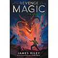 The Revenge of Magic: The Chosen One, #5
