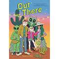 Out There (A Graphic Novel)