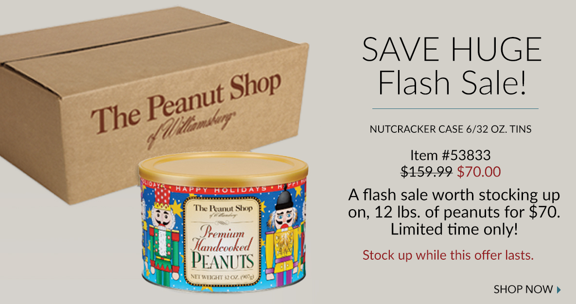 Flash Sale - The Peanut Shop of Williamsburg