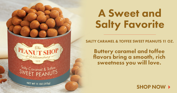 Salty & Caramel Toffee Sweet Peanuts - The Peanut Shop of Williamsburg