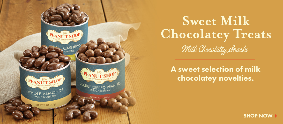 Milk Chocolatey Peanuts - The Peanut Shop of Williamsburg