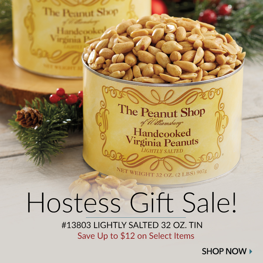 Hostess Gifts Sale - The Peanut Shop of Williamsburg