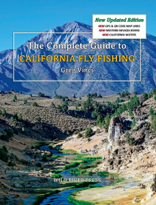 Complete Guide To California Fly Fishing