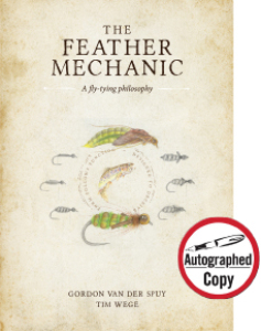 FEATHER MECHANIC A Fly Tying Philosophy Revised & Updated