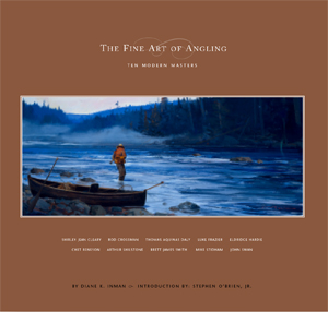 The Fine Art of Angling:Ten Modern Masters