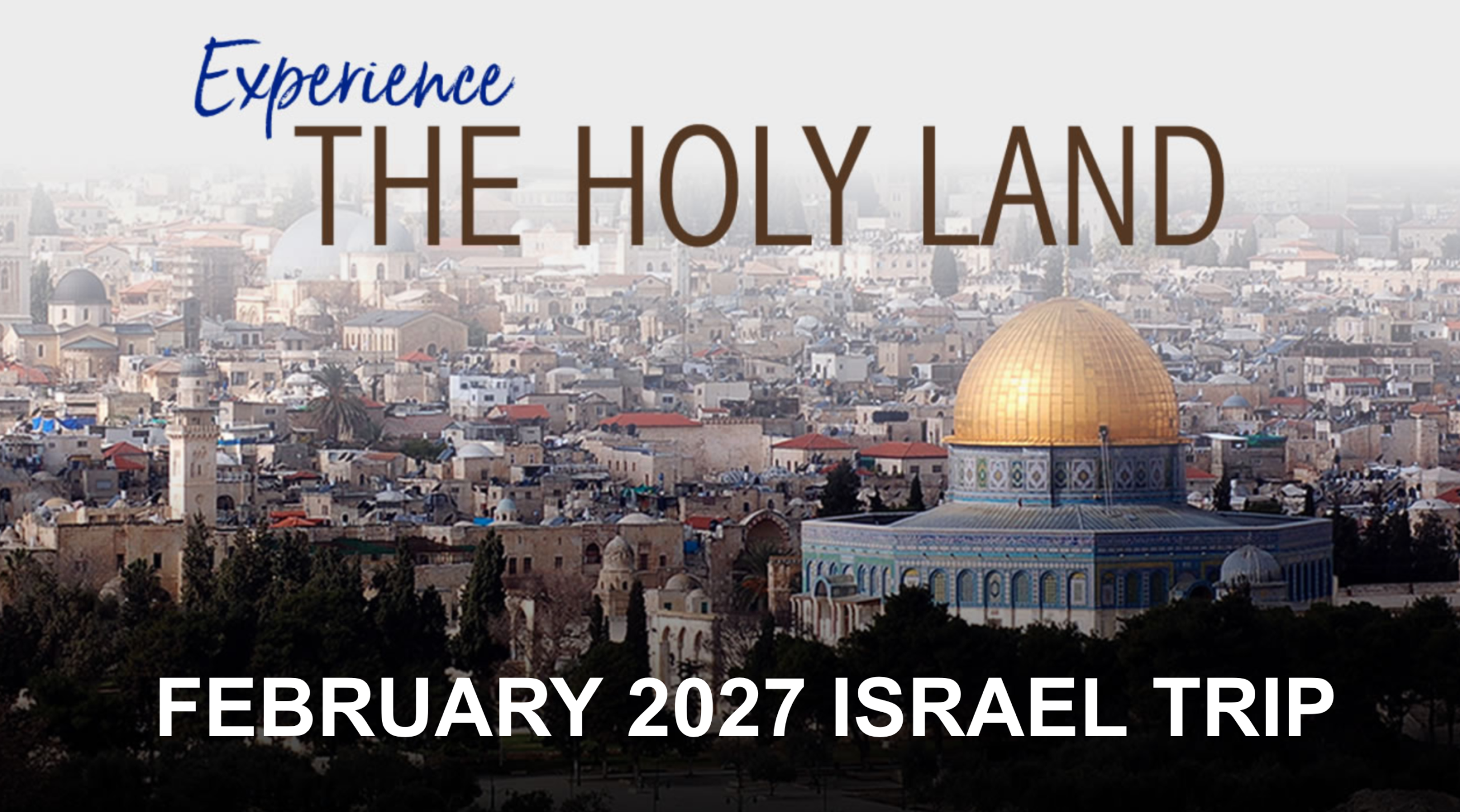 February 2027 Israel Trip Featured Image