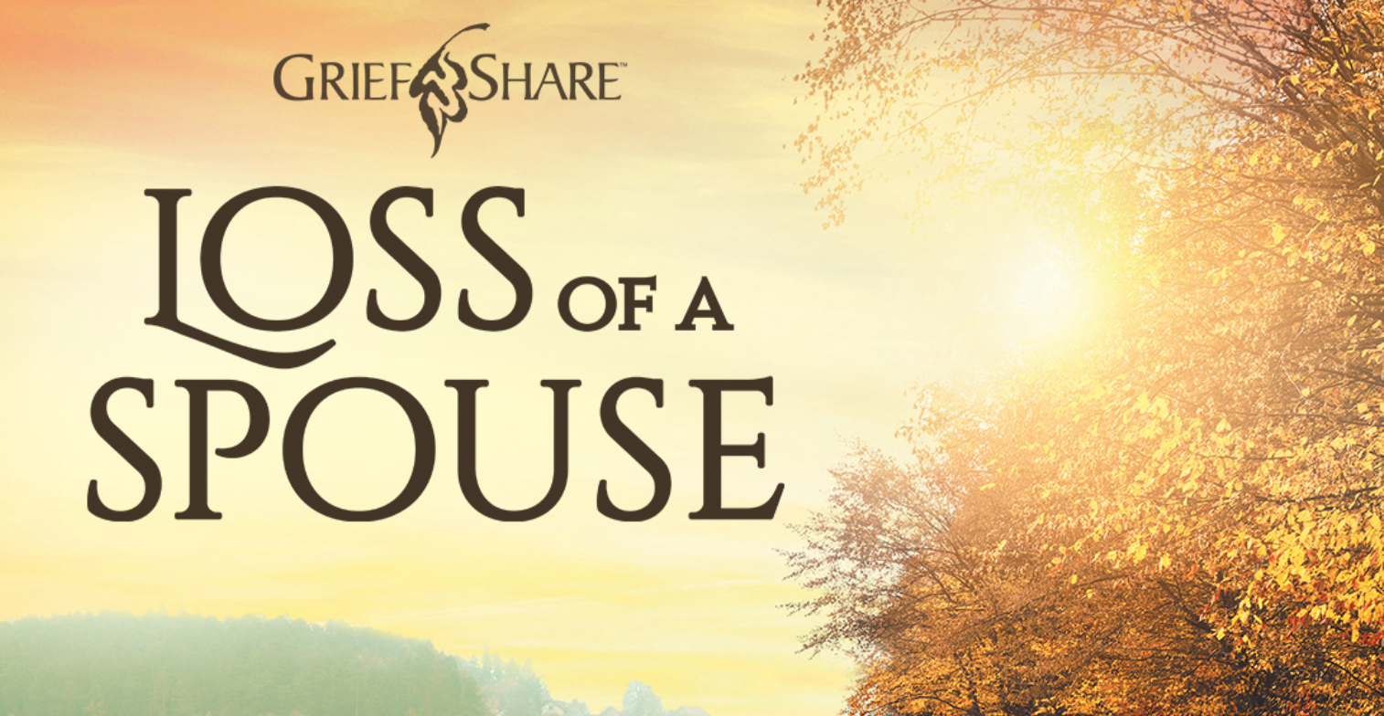 Grief Share Loss Of A Spouse Seminar Featured Image