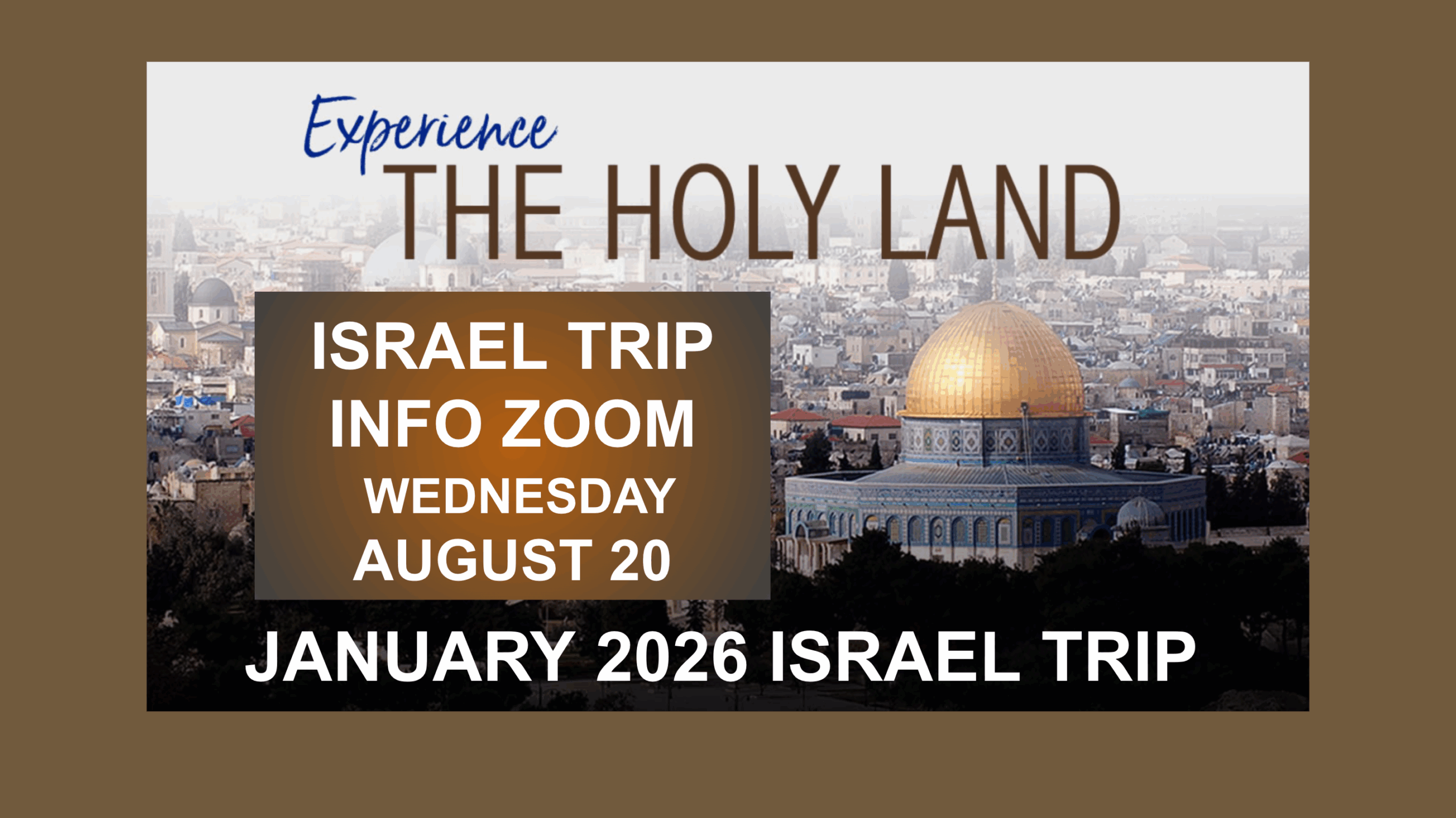 Israel Trip Info Zoom August 20 Featured Image