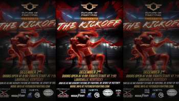 Future of Fighting Presents: The Kickoff