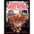 Desmond Cole Ghost Patrol: Beast Mode Unleashed, #26