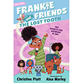 Frankie and Friends: The Lost Tooth