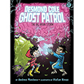 Desmond Cole Ghost Patrol: The Big Brain Storm, #27