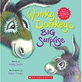 Wonky Donkey's Big Surprise (A Wonky Donkey Book)