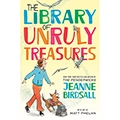 The Library of Unruly Treasures