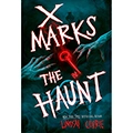 X Marks the Haunt