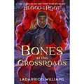 Bones at the Crossroads