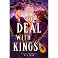To Deal with Kings