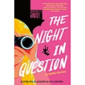 The Night in Question