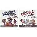 The Trouble with Children Book Collection