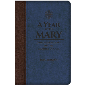 A Year with Mary: Daily Meditations