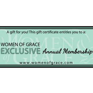 Gift Certificate for Annual Membership to Women of Grace Exclusive