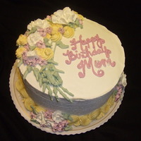 Happy Birthday Mom Cake I'm not the best at flowers, but it's ok for a last minute order
