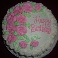 Pink Roses Birthday cake for another teacher...she called me up and ordered her own b-day cake..LOL Just wanted something quick and simple. 8 inch...