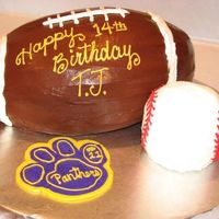 Football & Baseball Cake Choc. football (used 2 of football pan) and mini ball (yellow) for baseball. Choc & BC frosting. Panther paw is FBCT. Thanks for...