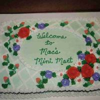 Macs_Mini_Mart_Cake.jpg this was done for a small stores grand opening.