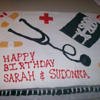 Doctores/nurses Birthday Cake This cake (again all buttercreme) was done for a group of nurses and doctors for their monthly birthday cake