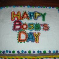 Boss's Day I made this cake for my boss.