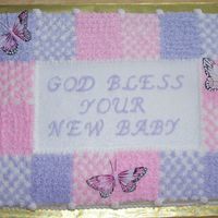 Girl Baby Blanket Cake All done in B/C. The butterflies were store bought and are on wire that I stuck into the cake to make them sit "just so".