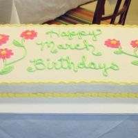 Senior Adults Cake This was for a group of seniors (60+) at our church that are celebrating birthdays in the month of March.